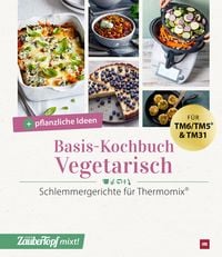 Produktbild: Mein ZauberTopf mixt! Basis-Kochbuch Vegetarisch