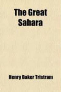 Produktbild: The Great Sahara; Wanderings South of the Atlas Mountains