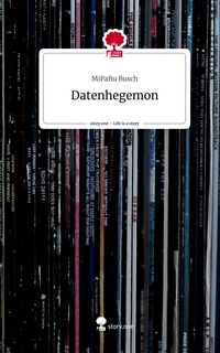 Produktbild: Datenhegemon. Life is a Story - story.one