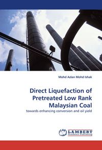 Produktbild: Direct Liquefaction of Pretreated Low Rank Malaysian Coal