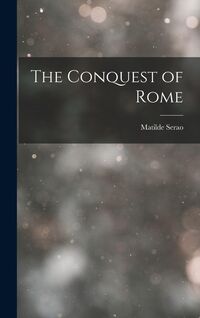 Produktbild: The Conquest of Rome