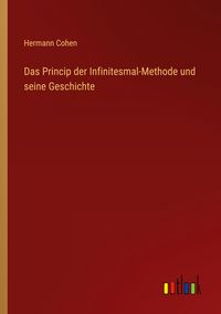 Produktbild: Das Princip der Infinitesmal-Methode und seine Geschichte