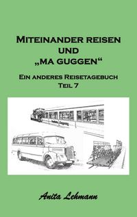 Produktbild: Miteinander reisen und "ma guggen"