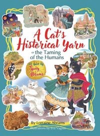 Produktbild: A Cat's Historical Yarn or the Taming of the Humans