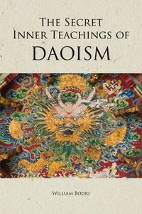 Produktbild: The Secret Inner Teachings of Daoism