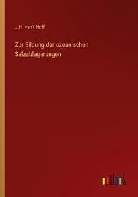 Produktbild: Zur Bildung der ozeanischen Salzablagerungen