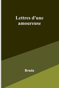 Produktbild: Lettres d'une amoureuse