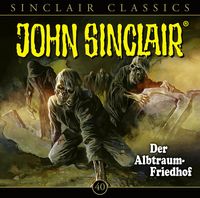 Produktbild: Classics, Folge 40: Der Albtraum-Friedhof