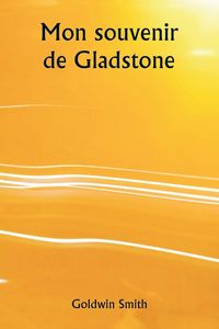 Produktbild: Mon souvenir de Gladstone