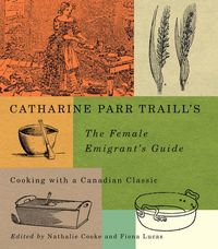Produktbild: Catharine Parr Traill's The Female Emigrant's Guide