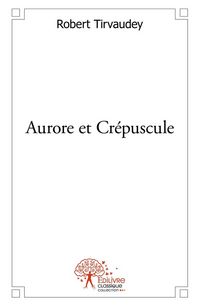 Produktbild: Aurore et Cr&eacute;puscule