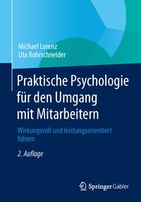 Bild vom Artikel Praktische Psychologie für den Umgang mit Mitarbeitern vom Autor Michael Lorenz