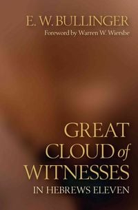 Produktbild: Great Cloud of Witnesses in Hebrews Eleven