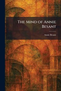 Produktbild: The Mind of Annie Besant