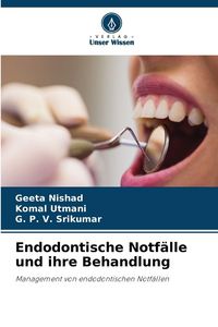 Produktbild: Endodontische Notf&auml;lle und ihre Behandlung