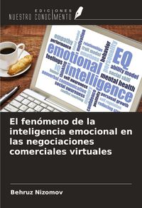 Produktbild: El fen&oacute;meno de la inteligencia emocional en las negociaciones comerciales virtuales