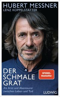 Bild vom Artikel Der schmale Grat vom Autor Hubert Messner