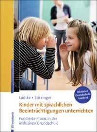 Produktbild: Kinder mit sprachlichen Beeintr&auml;chtigungen unterrichten