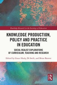 Produktbild: Knowledge Production, Policy and Practice in Education