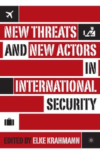 Produktbild: New Threats and New Actors in International Security