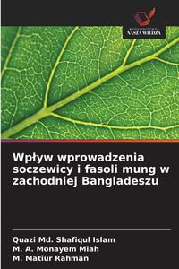 Produktbild: Wp&iquest;yw wprowadzenia soczewicy i fasoli mung w zachodniej Bangladeszu
