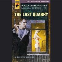 Bild vom Artikel The Last Quarry vom Autor Max Allan Collins