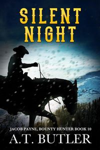 Produktbild: Silent Night (Jacob Payne, Bounty Hunter, #10)