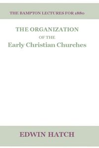 Produktbild: The Organization of the Early Christian Churches