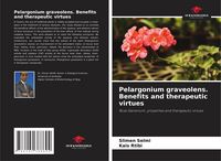 Produktbild: Pelargonium graveolens. Benefits and therapeutic virtues