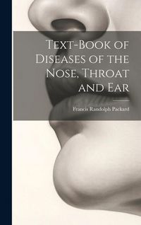 Produktbild: Text-Book of Diseases of the Nose, Throat and Ear