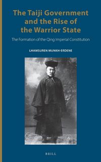 Produktbild: The Taiji Government and the Rise of the Warrior State