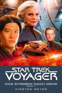 Bild vom Artikel Star Trek - Voyager 16: Das Streben nach mehr, Buch 1 vom Autor Kirsten Beyer
