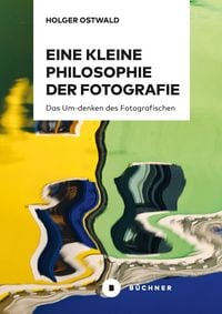 Produktbild: Eine kleine Philosophie der Fotografie