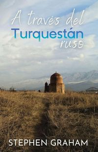 Produktbild: A trav&eacute;s del Turquest&aacute;n ruso