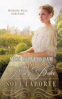 Produktbild: Miss Hilversham and the Pesky Duke