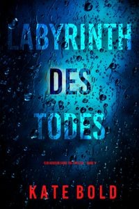 Produktbild: Labyrinth des Todes (Ein Addison Shine FBI-Thriller &iquest; Band 1)