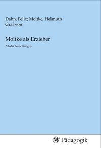 Produktbild: Moltke als Erzieher