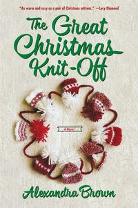 Bild vom Artikel The Great Christmas Knit-Off vom Autor Alexandra Brown