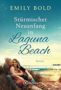 Produktbild: St&uuml;rmischer Neuanfang in Laguna Beach