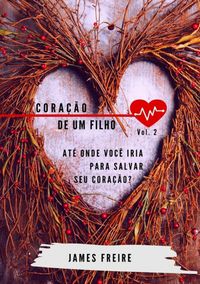 Produktbild: Cora&ccedil;&atilde;o De Um Filho