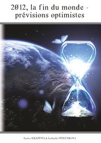 Produktbild: 2012, la fin du monde - les pr&eacute;visions optimistes