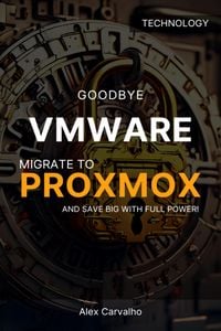 Produktbild: Goodbye VMware: Migrate to Proxmox and Save Big with Full Power!