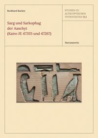 Produktbild: Sarg und Sarkophag der Aaschyt (Kairo JE 47355 und 47267)