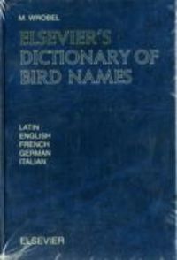 Produktbild: Elsevier's Dictionary of Bird Names: In Latin, English, French, German and Italian