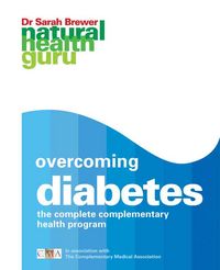 Produktbild: Overcoming Diabetes: The Complete Complementary Health Program