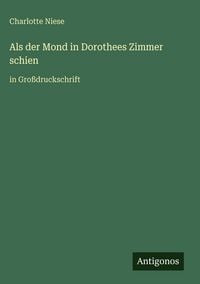 Produktbild: Als der Mond in Dorothees Zimmer schien