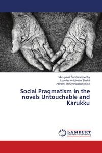 Produktbild: Social Pragmatism in the novels Untouchable and Karukku