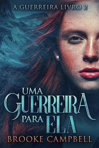 Produktbild: Uma Guerreira Para Ela
