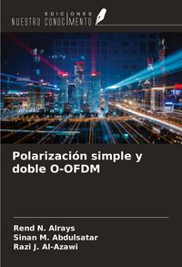 Produktbild: Polarizaci&oacute;n simple y doble O-OFDM