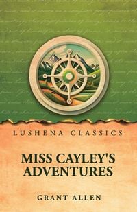 Produktbild: Miss Cayley's Adventures